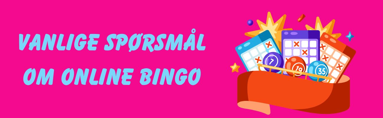 Vanlige spørsmål om online bingo