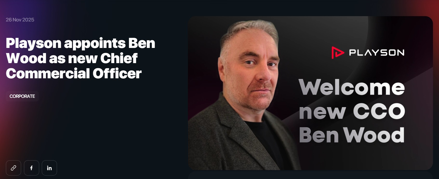 Playson satser videre p&aring; vekst i Europa og globalt, og kunngj&oslash;r i dag ansettelsen av Ben Wood som ny Chief Commercial Officer.